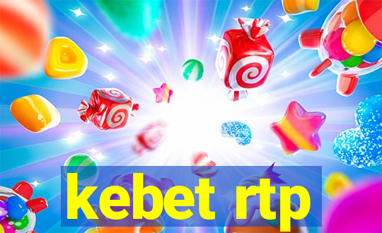 kebet rtp